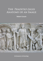 The Traditio Legis: Anatomy of an Image 1784910813 Book Cover