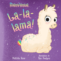 Bienvenue, La-la-lama! (French Edition) 1039718043 Book Cover