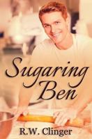 Sugaring Ben 1530782309 Book Cover
