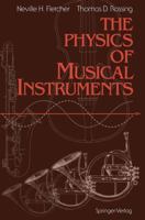 The Physics of Musical Instruments 1441931201 Book Cover