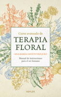 Curso Avanzado de Terapia Floral 841634437X Book Cover