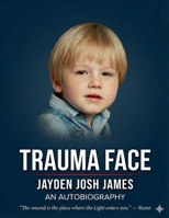 Trauma Face B0GC4GH814 Book Cover