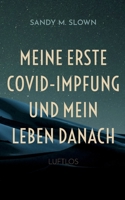 Meine erste COVID-Impfung und mein Leben danach: luftlos 3756215245 Book Cover