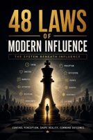 48 Laws of Modern Influence B0H14VG5QS Book Cover