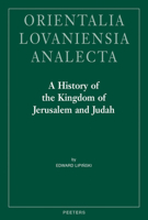 A History of the Kingdom of Jerusalem and Judah 9042942126 Book Cover