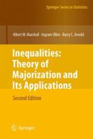 Inequalities: Theory of Majorization and Its Applications (Mathematics in Science and Engineering, V. 143) 0387400877 Book Cover