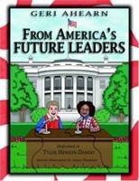 From America's Future Leaders: Dedicated To Tyler Henson-Dando 1420897705 Book Cover