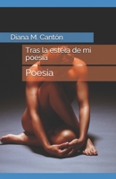 Tras la Estela de mi Poesia: Poesia 1087443806 Book Cover