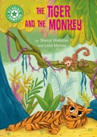 Reading Champion: The Tiger and the Monkey: Independent Reading Green 5 1445189283 Book Cover