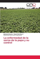 La enfermedad de la sarna de la papa y su control (Spanish Edition) 6200389055 Book Cover