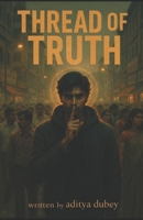 The Threads of Truth B0F6N2PGML Book Cover