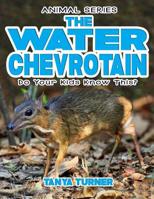 THE WATER CHEVROTAIN Do Your Kids Know This? 1544970080 Book Cover