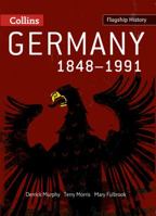 Germany 1848-1991 (Flagship History) 0007268661 Book Cover