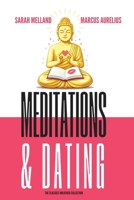 Meditations & Dating 1969137223 Book Cover