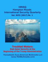 Troubled Waters: East Asian Security at the Beginning of the Trump Administration 1541385284 Book Cover