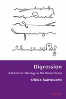 Digression: A Narrative Strategy in the Italian Novel 3039105507 Book Cover