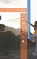 God Loves Her: 28-Day Devotional for Single Mothers B0DYP234B9 Book Cover