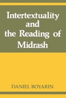 Intertextuality and the Reading of Midrash 0253209099 Book Cover