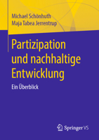 Partizipation und Nachhaltige Entwicklung : Ein ?berblick 3658278536 Book Cover