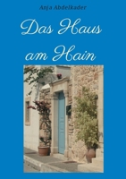 Das Haus am Hain 3734550807 Book Cover