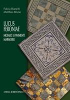 Lucus Feroniae: Mosaici E Pavimenti Marmorei 8891306592 Book Cover
