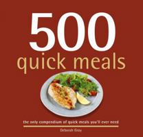 500 Quick Meals : The Only Compendium of Quick Mea 1416208828 Book Cover