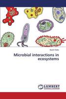 Microbial interactions in ecosystems 3659823155 Book Cover