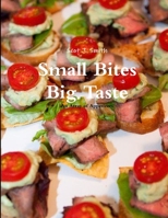 Small Bites Big Taste 130463549X Book Cover