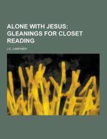 Alone with Jesus 1230422005 Book Cover