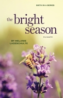 The Bright Season 0999775286 Book Cover