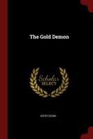 The Gold Demon 1016129483 Book Cover