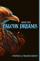 Falcon Dreams 195935003X Book Cover