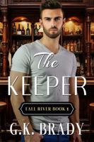 The Keeper: An Opposites Attract Small-Town Romance (Book 1 in the Fall River Series) 1962545067 Book Cover