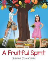 A Fruitful Spirit 0692826424 Book Cover