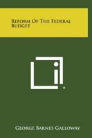 Reform of the Federal Budget 1258647567 Book Cover