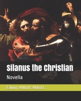 Silanus, the Christian 1723432474 Book Cover