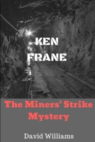 The Miners' Strike Mystery 0244424128 Book Cover