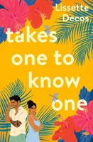 Takes One to Know One 1538706776 Book Cover