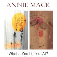 Whatta You Lookin' At? 1956048995 Book Cover