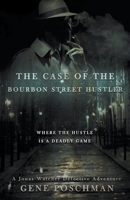 Jonas Watcher: The Case of the Bourbon Street Hustler B0BLB9SR1Q Book Cover