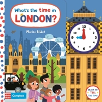 What's the Time in London?: A Tell-the-time Clock Book 1529003075 Book Cover