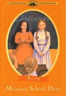 Missouri School Days (Little House Chapter Book) 0064421104 Book Cover