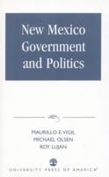 New Mexico Government and Politics B00744BJAU Book Cover