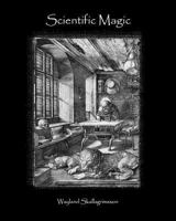 Scientific Magic 1499247478 Book Cover