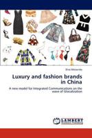 Luxury and fashion brands in China 384547405X Book Cover