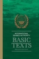 International Seabed Authority: Basic Texts 9768241039 Book Cover