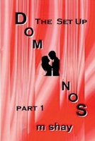 Dominos - The Set Up B0F1C2KK1N Book Cover