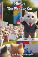 Mickey the Wonder Cat 2 B0CTGGV999 Book Cover