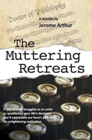 The Muttering Retreats 1714458822 Book Cover