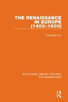 The Renaissance in Europe 0367272288 Book Cover